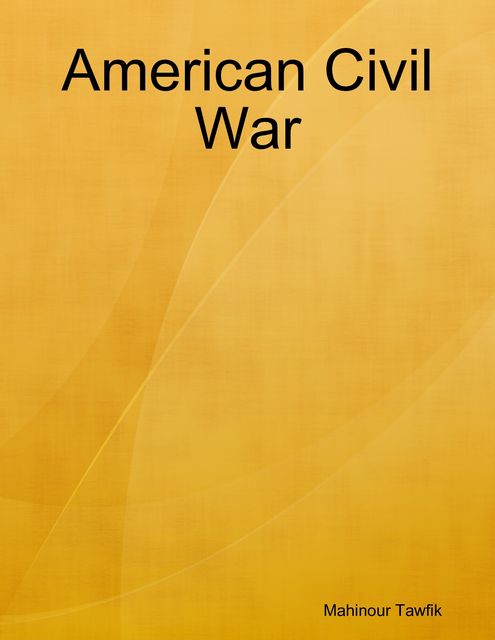 American Civil War, Mahinour Tawfik