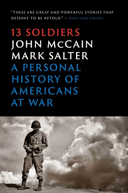 13 Soldiers, John McCain, Mark Salter