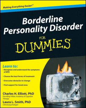 Borderline Personality Disorder For Dummies, Laura Smith, Charles H.Elliott