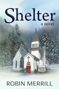Shelter, Robin Merrill