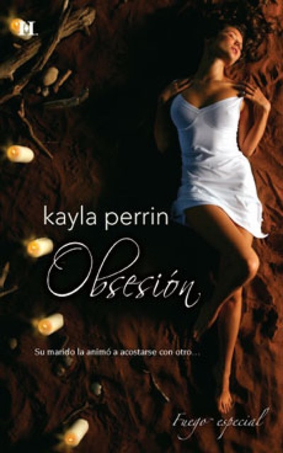 Obsesión, Kayla Perrin