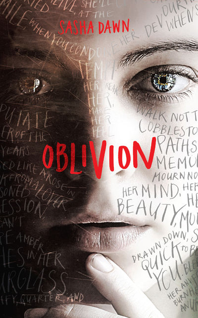 Oblivion, Sasha Dawn