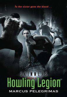 Howling Legion (Skinners, Book 2), Marcus Pelegrimas