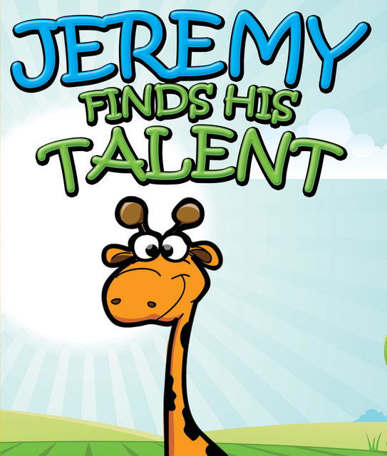 Jeremy Finds His Talents, Speedy Publishing