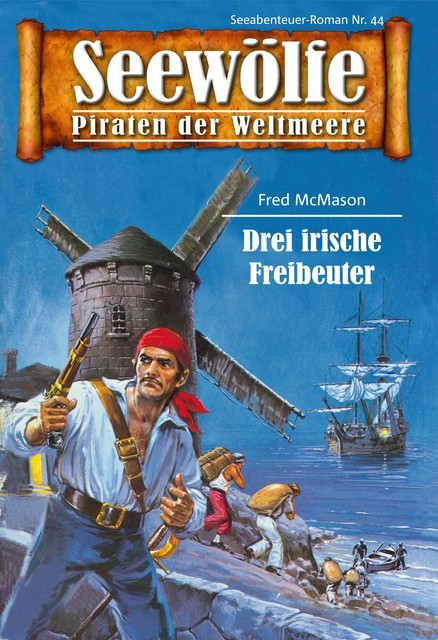 Seewölfe – Piraten der Weltmeere 44, Fred McMason