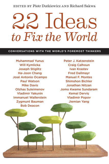 22 Ideas to Fix the World, Piotr Dutkiewicz