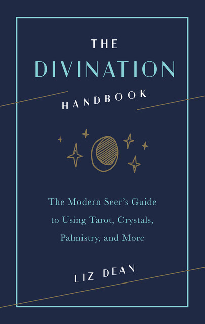 The Divination Handbook, Liz Dean