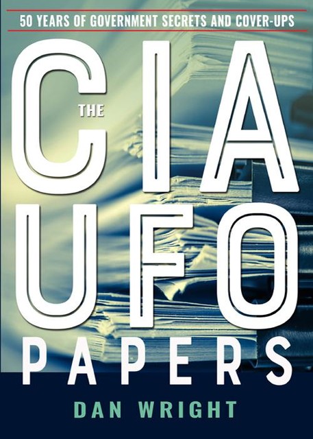 The CIA UFO Papers, Dan Wright
