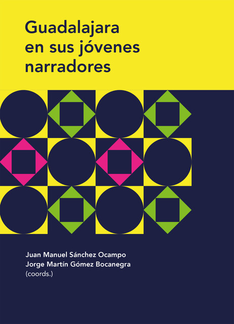 Guadalajara en sus jóvenes narradores, MA, Adrián Sánchez García, Carlos Fernando Sánchez Martínez, Carmen Arely Cadena Pérez, Domingo Valtierra Robles, Emmanuel Gutiérrez Gutiérrez, German Robles Pérez, Jhovana Itzel Aguilar Jiménez, Manuel de Jesús Pulido Gómez, Óscar Eduardo Bravo Gutiérrez