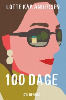 100 dage, Lotte Kaa Andersen