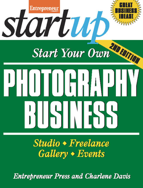 Start Your Own Photography Business, Charlene Davis