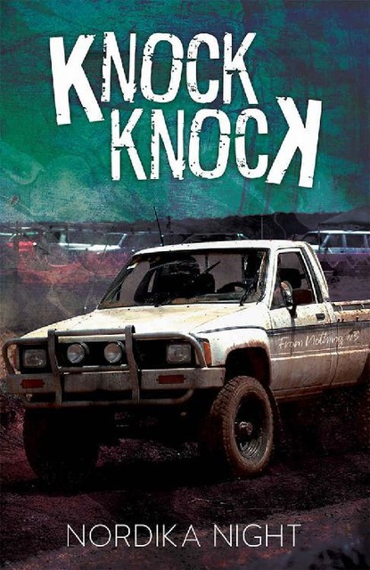 Knock Knock (From Nothing Book 3), Nordika Night