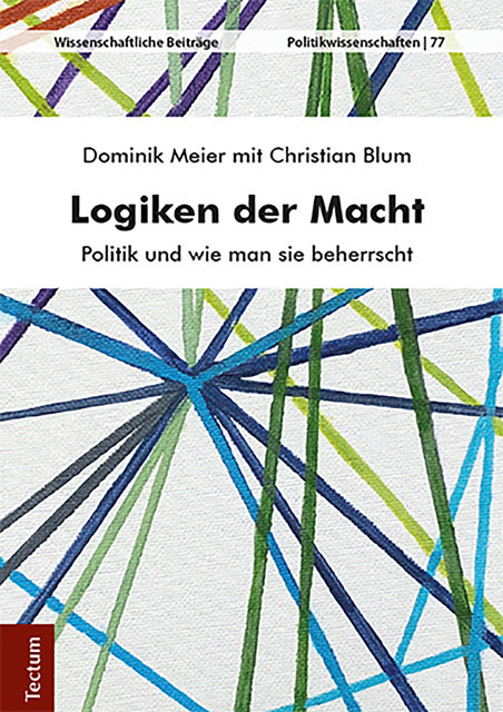 Wissenschaftliche Beiträge aus dem Tectum Verlag, Dominik Meier mit Christian Blum