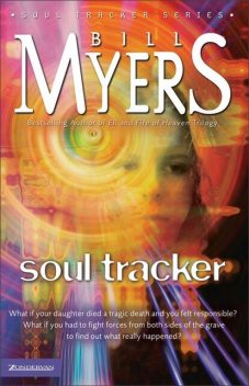 Soul Tracker, Bill Myers