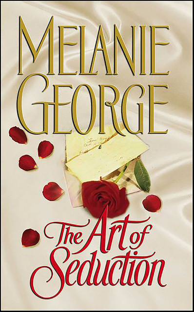 The Art of Seduction, Melanie George