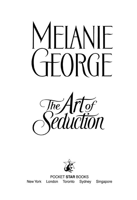 The Art of Seduction, Melanie George