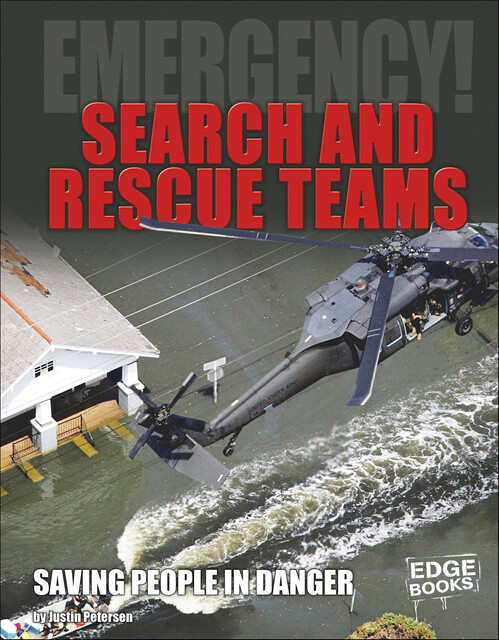 Search and Rescue Teams, Justin Petersen