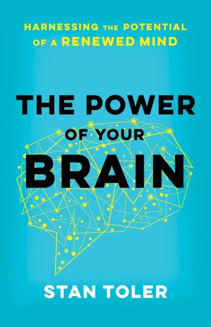 Power of Your Brain, Stan Toler