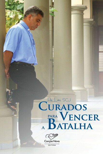 Curados para vencer a batalha, Padre Léo