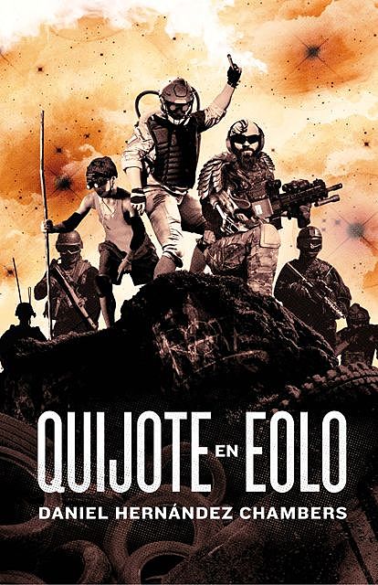 Quijote en Eolo, Daniel Hernández Chambers