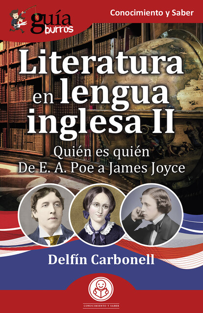 GuíaBurros: Literatura en lengua inglesa II, Delfín Carbonell