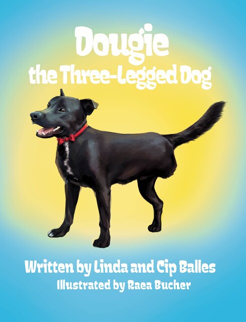 Dougie the Three-Legged Dog, Cip Balles, Linda Balles