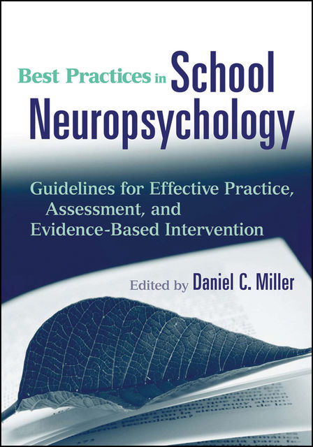 Best Practices in School Neuropsychology, Miller Daniel