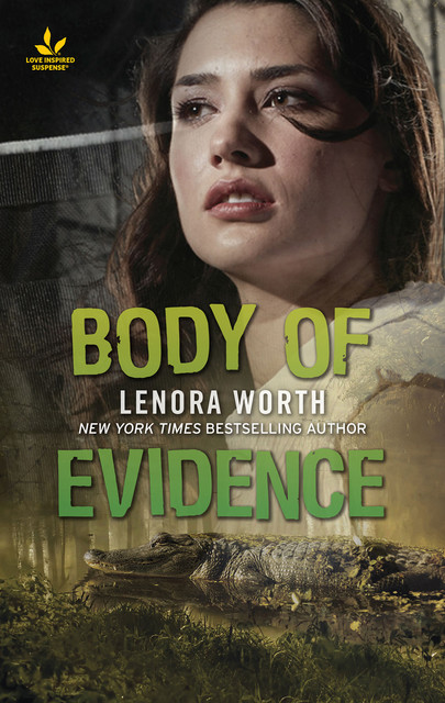 Body of Evidence, Lenora Worth