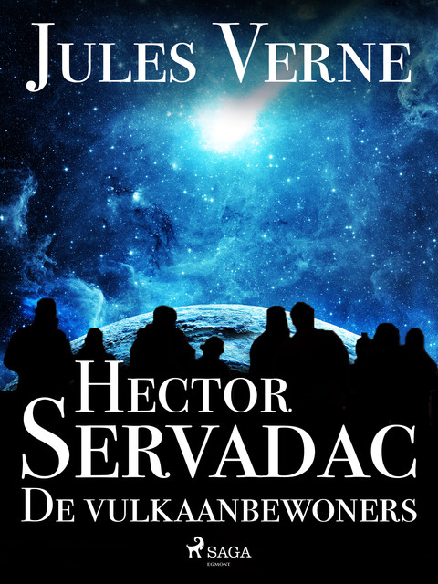 Hector Servadac – De vulkaanbewoners, Jules Verne