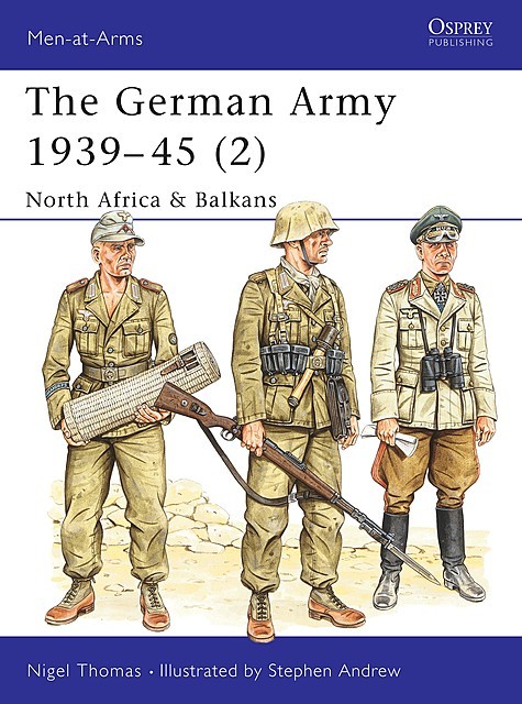The German Army 1939–45 (2), Nigel Thomas