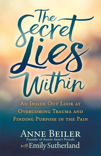 The Secret Lies Within, Anne Beiler, Emily Sutherland