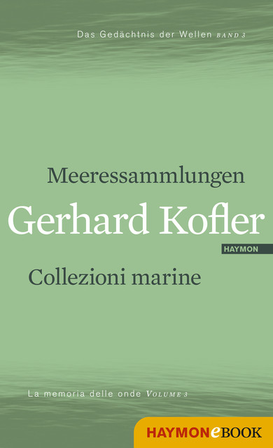 Meeressammlungen/Collezioni marine, Gerhard Kofler