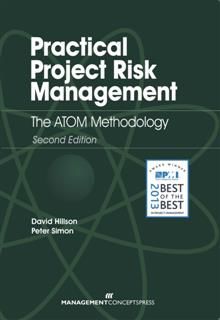 Practical Project Risk Management: The ATOM Methodology, David Hillson