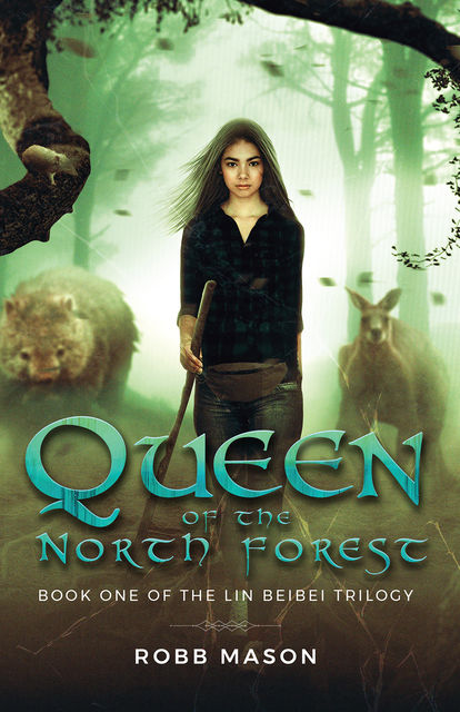 Queen of the North Forest, Robb Mason