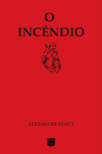 O incêndio, Alexandre Staut