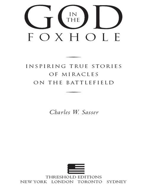 God in the Foxhole, Charles Sasser