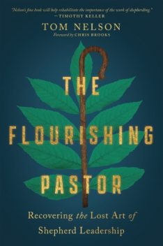 Flourishing Pastor, Tom Nelson