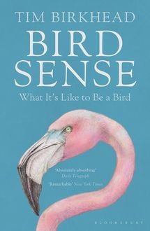 Bird Sense, Tim Birkhead