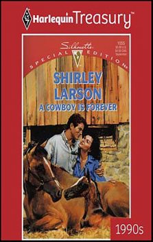 A Cowboy Is Forever, Shirley Larson