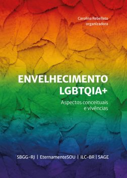 Envelhecimento LGBTQIA, Carolina Rebellato