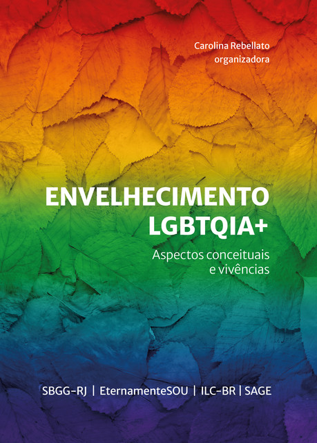Envelhecimento LGBTQIA, Carolina Rebellato