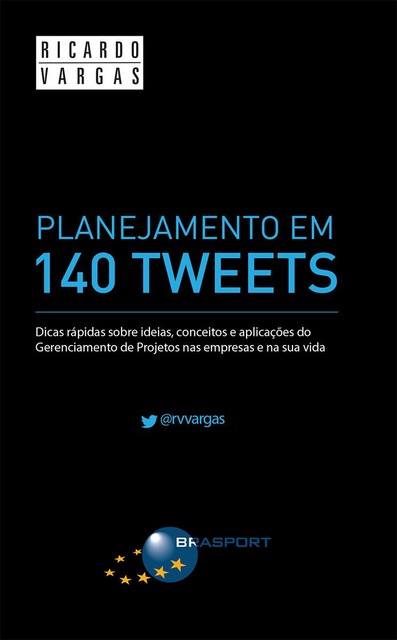Planejamento em 140 Tweets, Ricardo Viana Vargas
