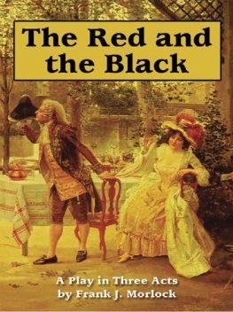 The Red and the Black, Stendhal, Frank J.Morlock