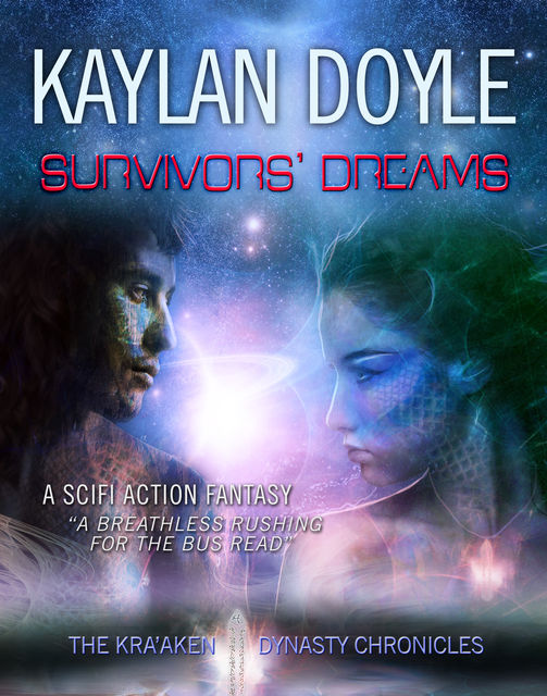 Survivors' Dreams, KAYLAN DOYLE