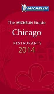 MICHELIN Guide Chicago 2014, Michelin