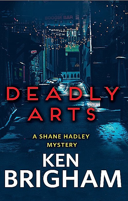 Deadly Arts, Ken Brigham