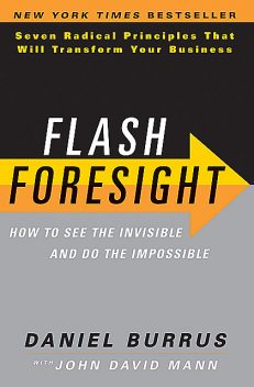 Flash Foresight, Daniel Burrus
