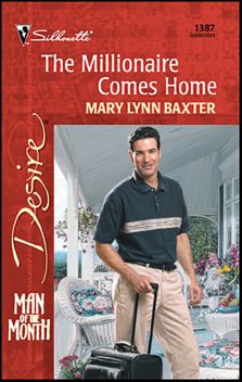 The Millionaire Comes Home, Mary Baxter