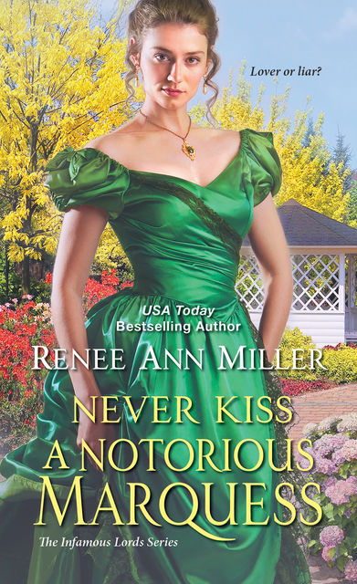 Never Kiss a Notorious Marquess, Renee Ann Miller