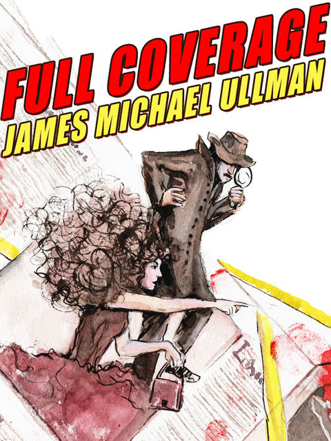 Full Coverage, James Michael Ullman